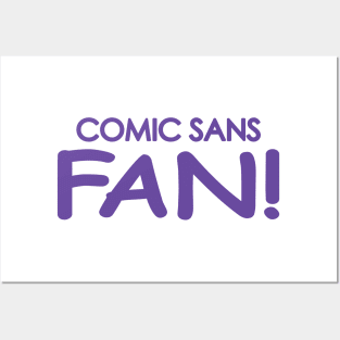 Comic Sans Fan in Purple Posters and Art